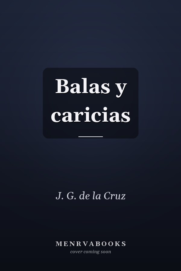 Balas y caricias