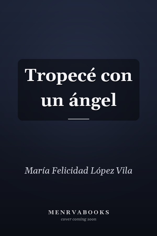 Tropecé con un ángel