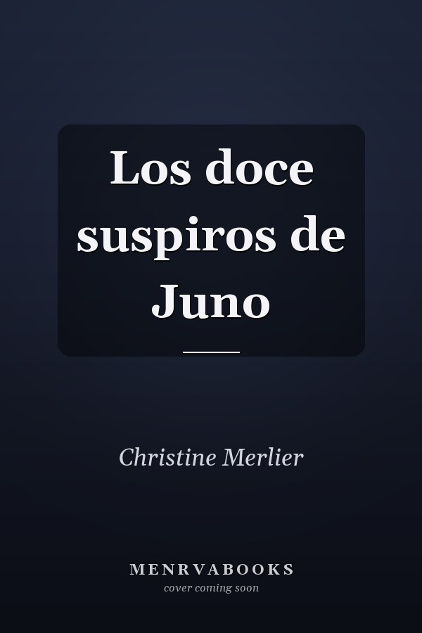Los doce suspiros de Juno