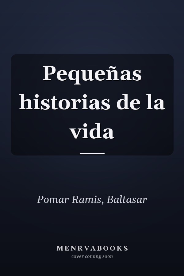 Pequeñas historias de la vida