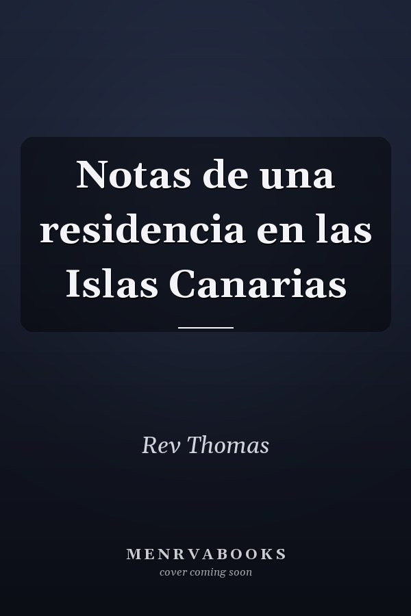 Notas de una residencia en las Islas Canarias