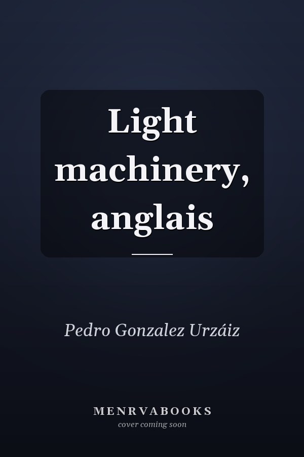 Light machinery, anglais
