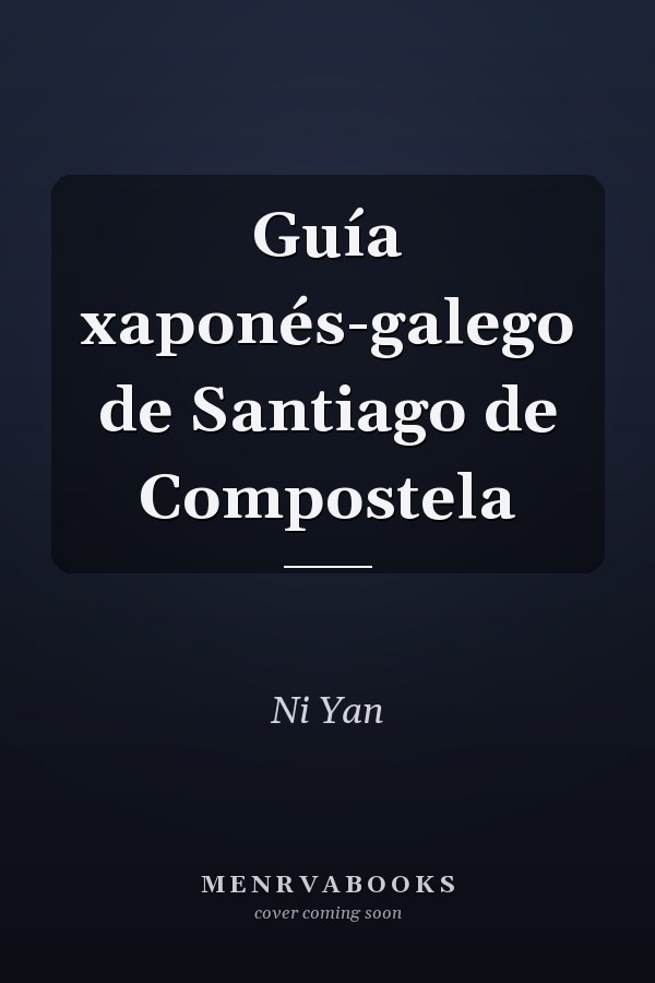 Guía xaponés-galego de Santiago de Compostela