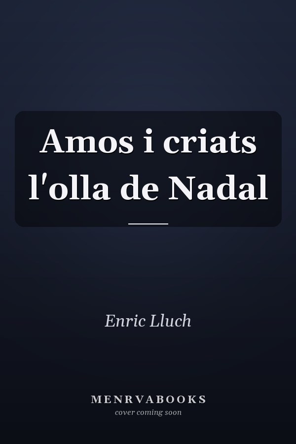 Amos i criats l'olla de Nadal
