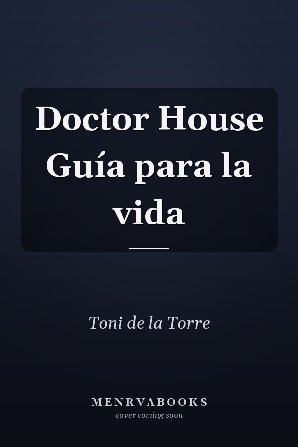 Doctor House Guía para la vida