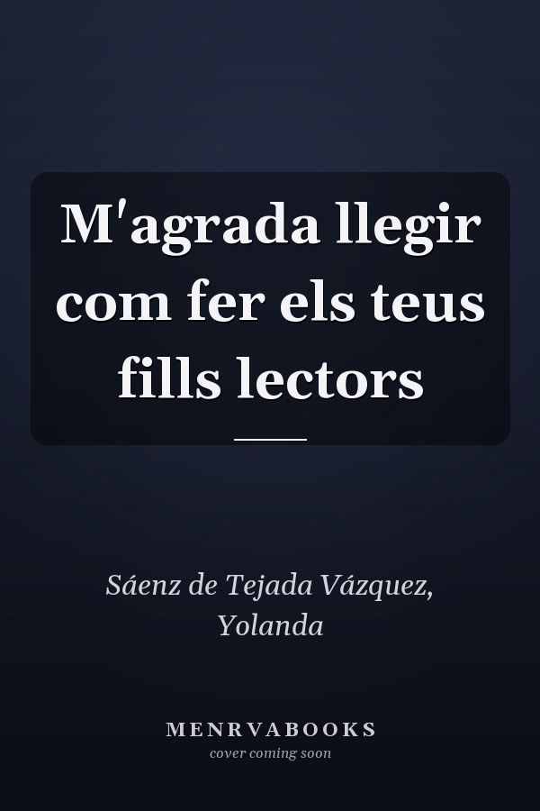 M'agrada llegir com fer els teus fills lectors