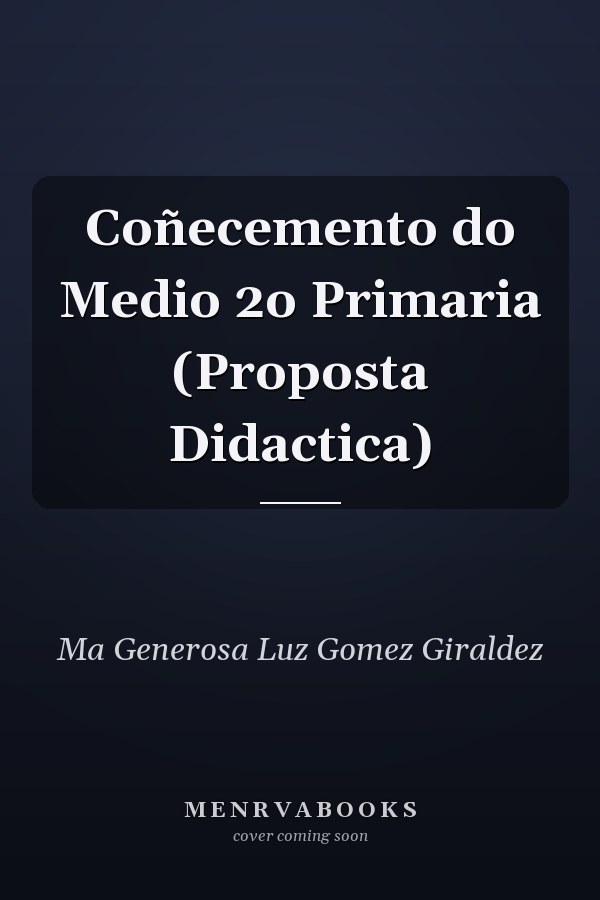 Coñecemento do Medio 2o Primaria (Proposta Didactica)