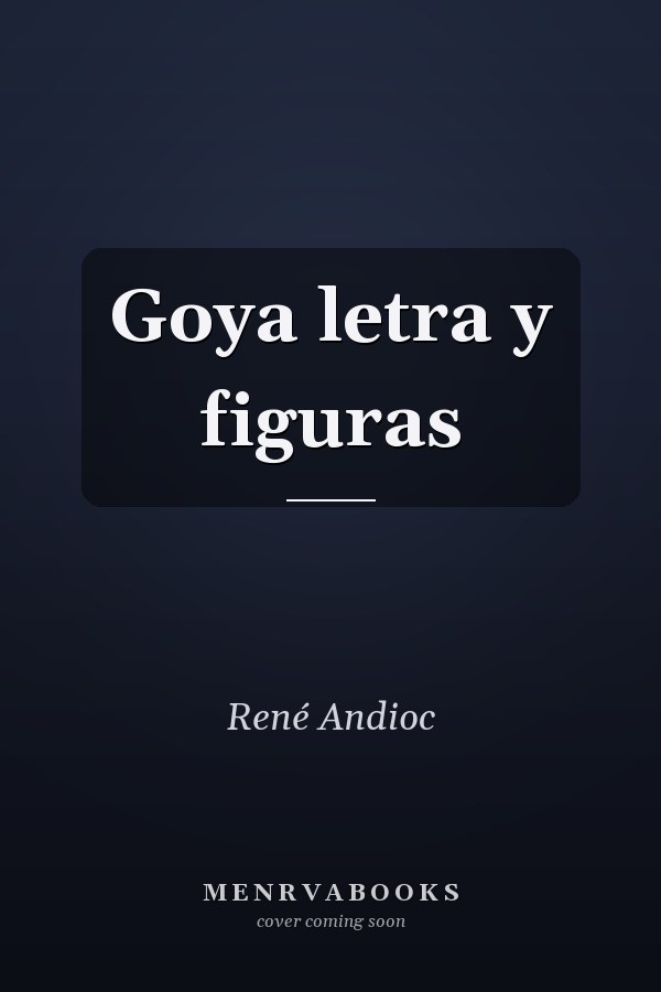 Goya letra y figuras