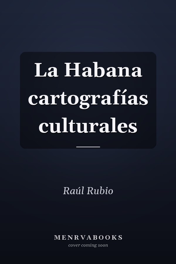 La Habana cartografías culturales