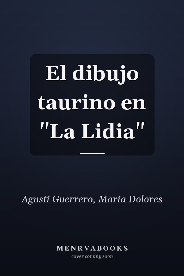 El dibujo taurino en "La Lidia"