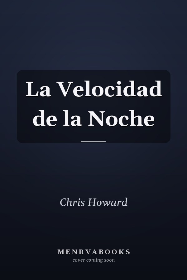 La Velocidad de la Noche