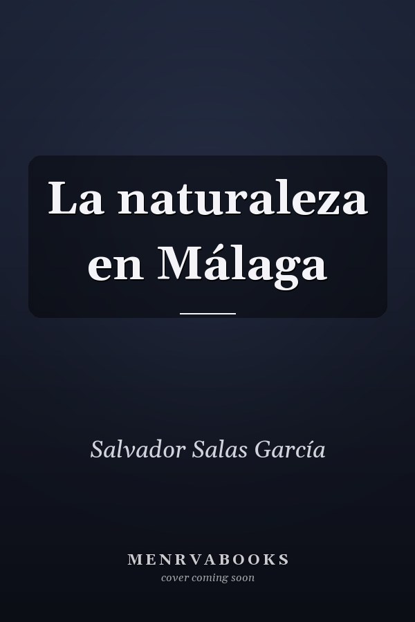 La naturaleza en Málaga
