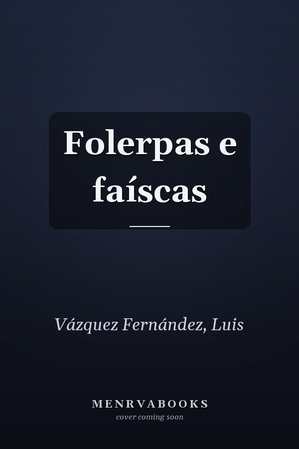 Folerpas e faíscas