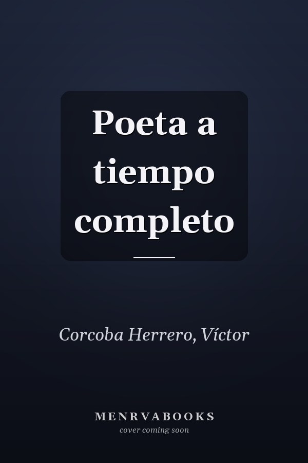 Poeta a tiempo completo
