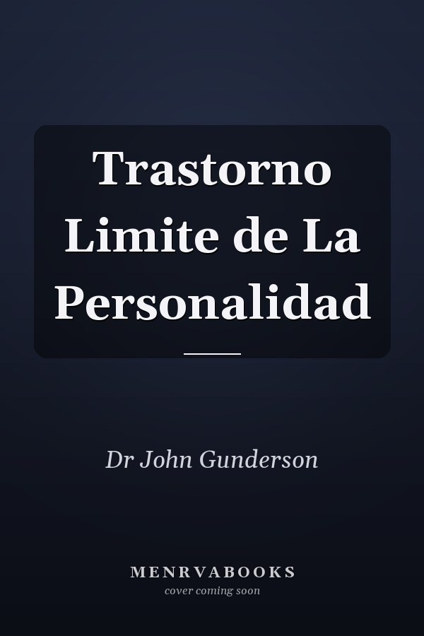 Trastorno Limite de La Personalidad