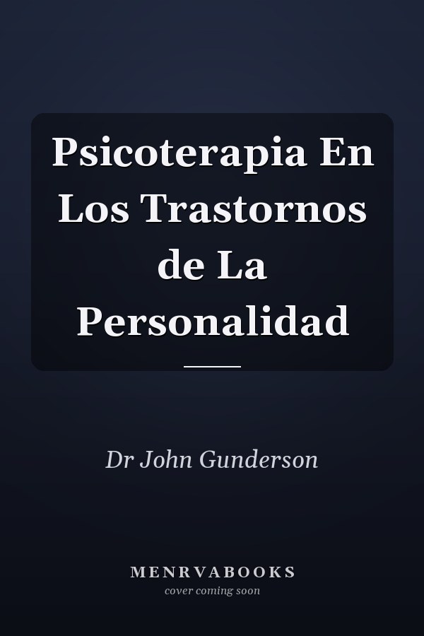 Psicoterapia En Los Trastornos de La Personalidad