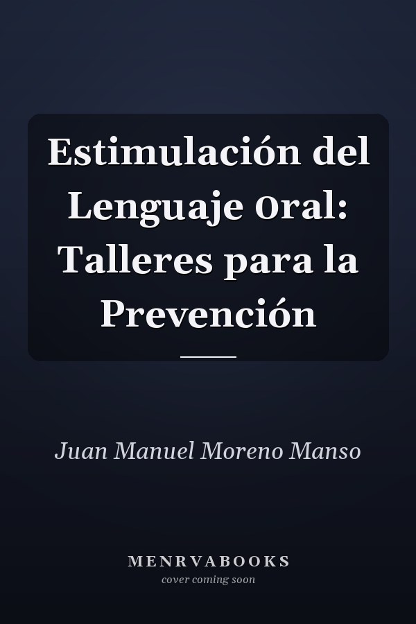 Estimulación del Lenguaje 0ral: Talleres para la Prevención