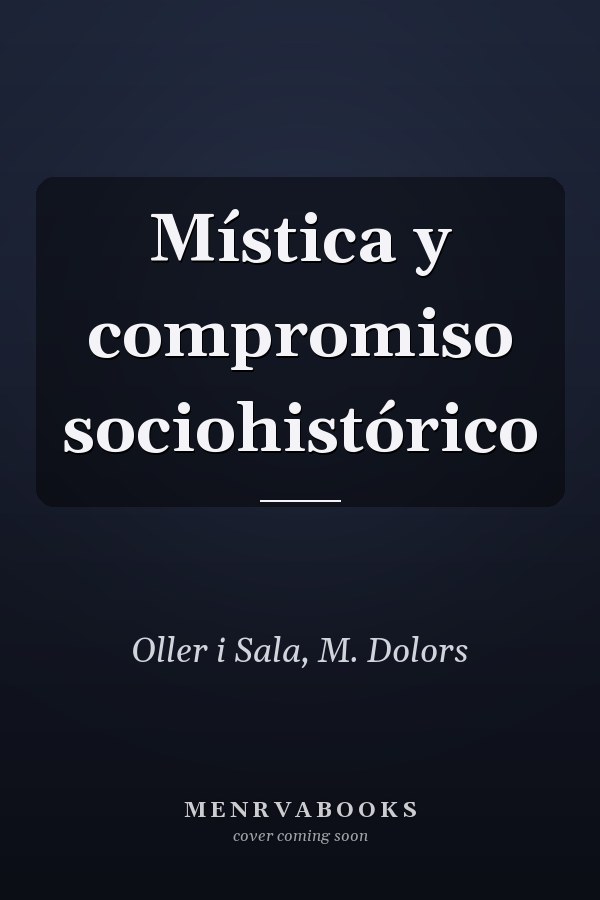 Mística y compromiso sociohistórico