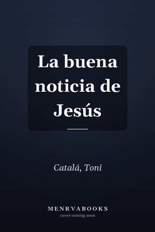 La buena noticia de Jesús