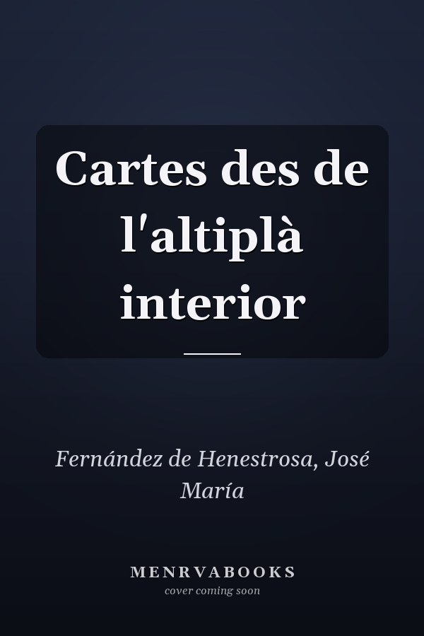 Cartes des de l'altiplà interior