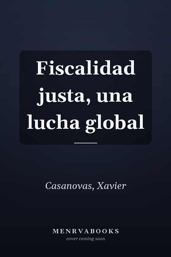 Fiscalidad justa, una lucha global