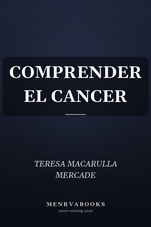 COMPRENDER EL CANCER