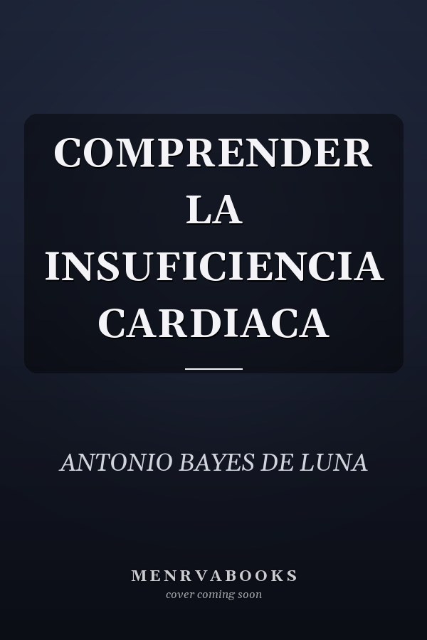 COMPRENDER LA INSUFICIENCIA CARDIACA