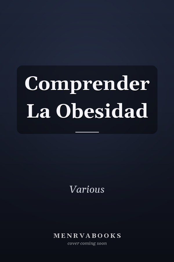 Comprender La Obesidad