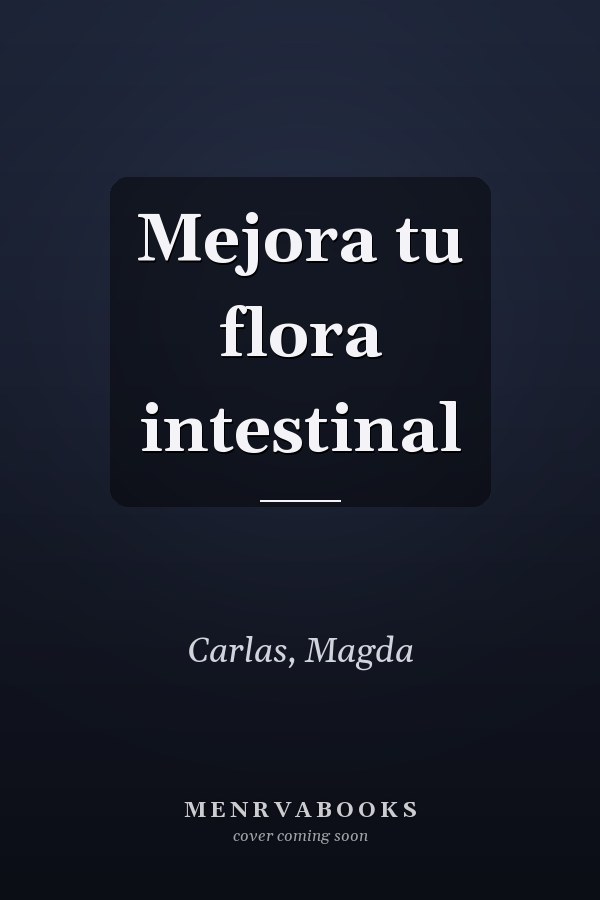 Mejora tu flora intestinal