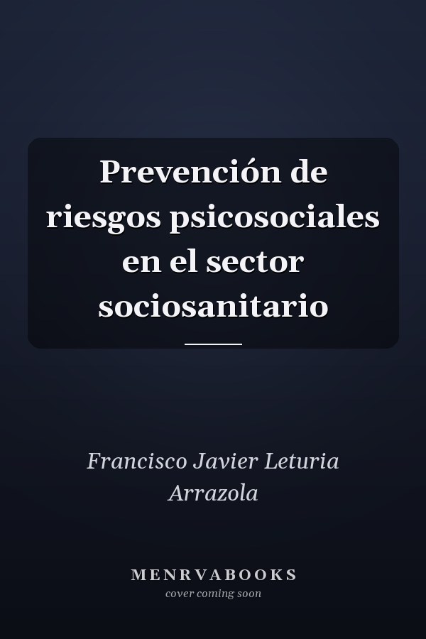 Prevención de riesgos psicosociales en el sector sociosanitario