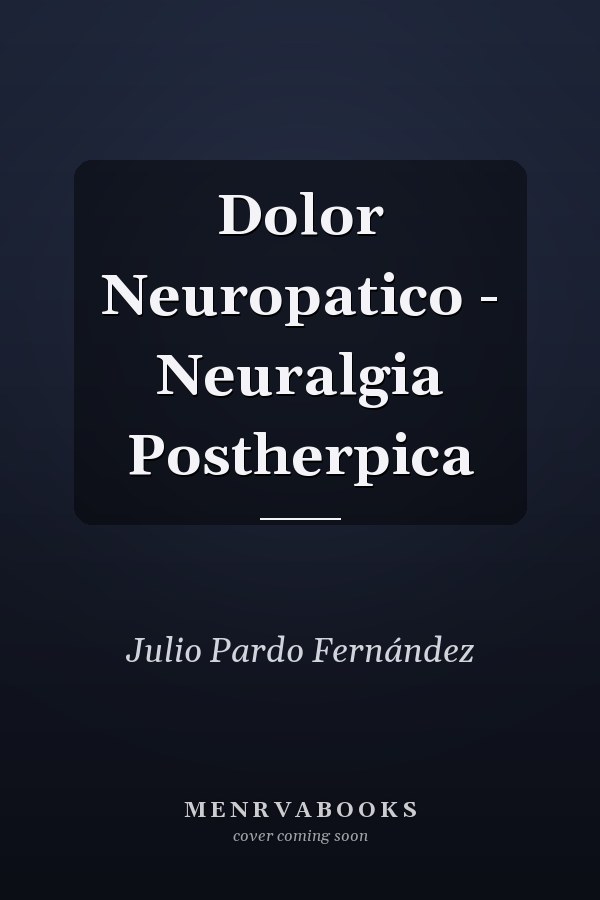 Dolor Neuropatico - Neuralgia Postherpica