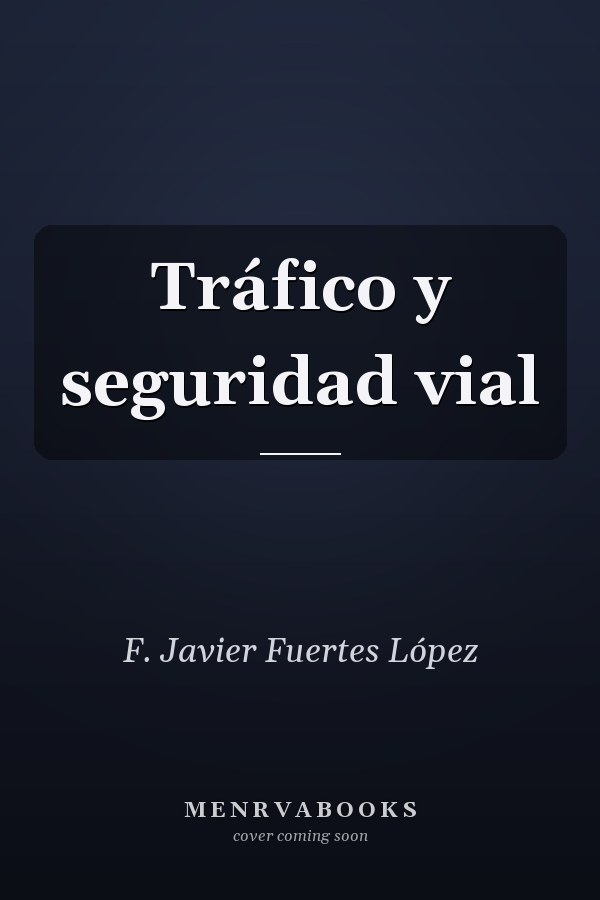 Tráfico y seguridad vial