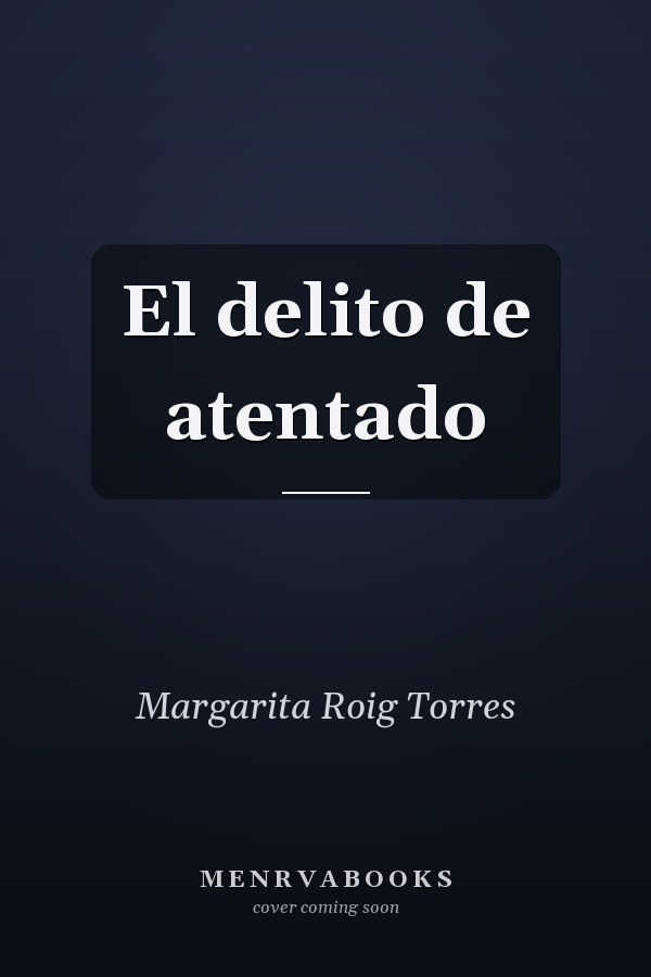 El delito de atentado