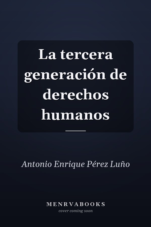 La tercera generación de derechos humanos
