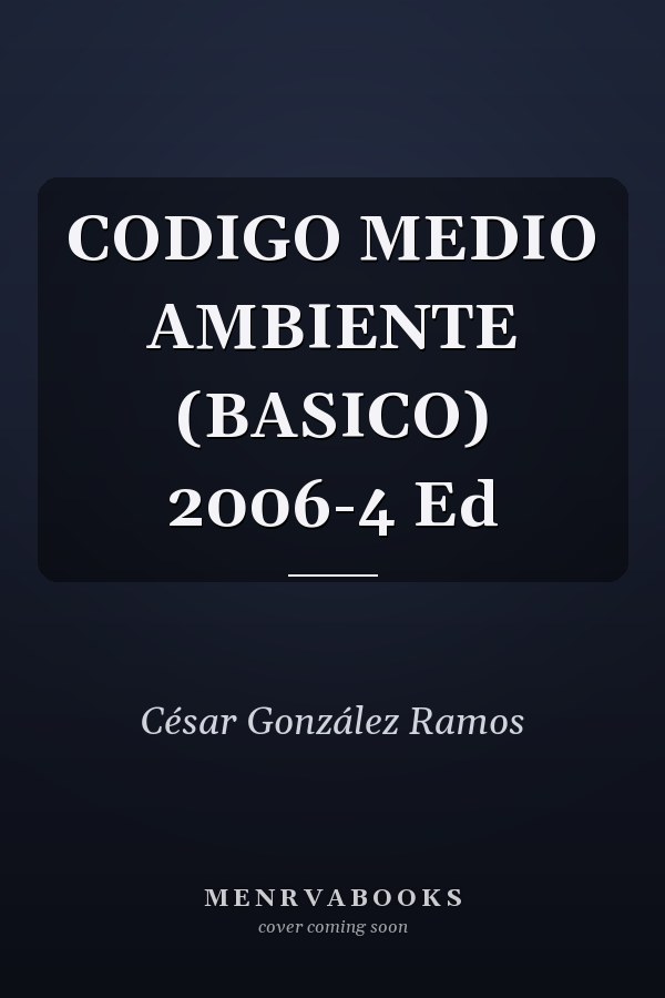 CODIGO MEDIO AMBIENTE (BASICO) 2006-4 Ed