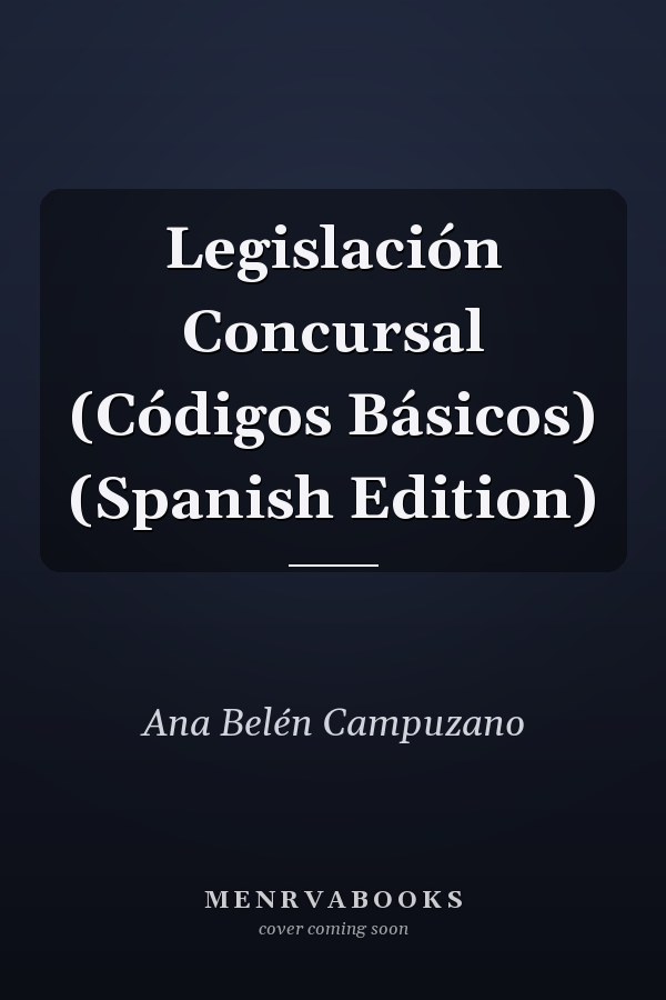 Legislación Concursal (Códigos Básicos) (Spanish Edition)