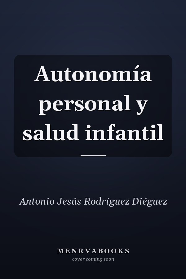 Autonomía personal y salud infantil