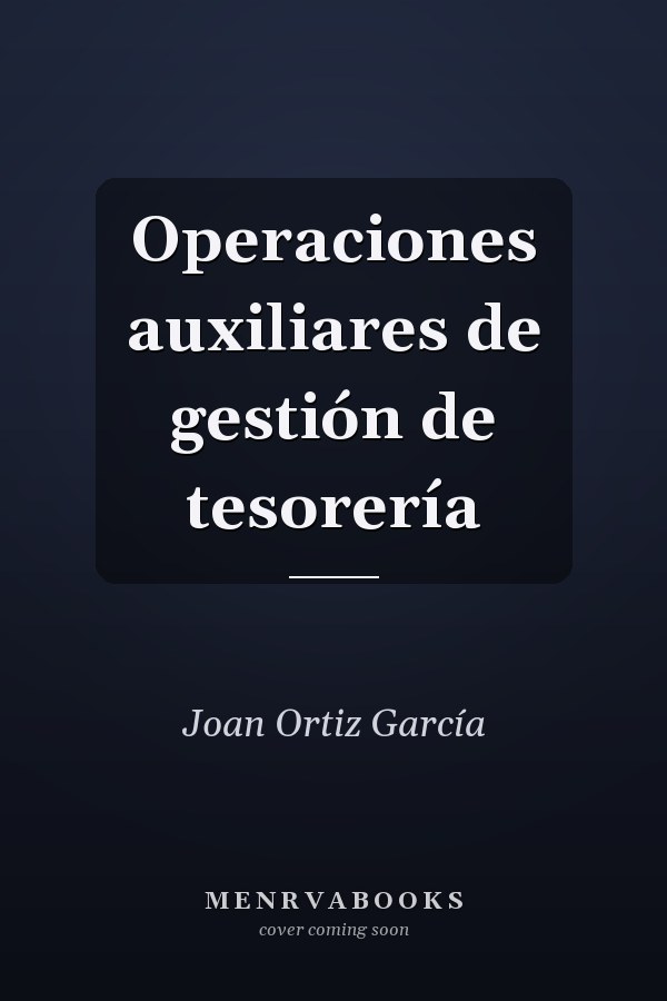 Operaciones auxiliares de gestión de tesorería