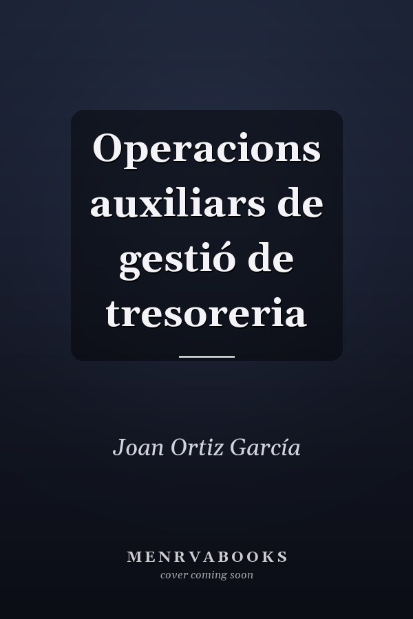 Operacions auxiliars de gestió de tresoreria
