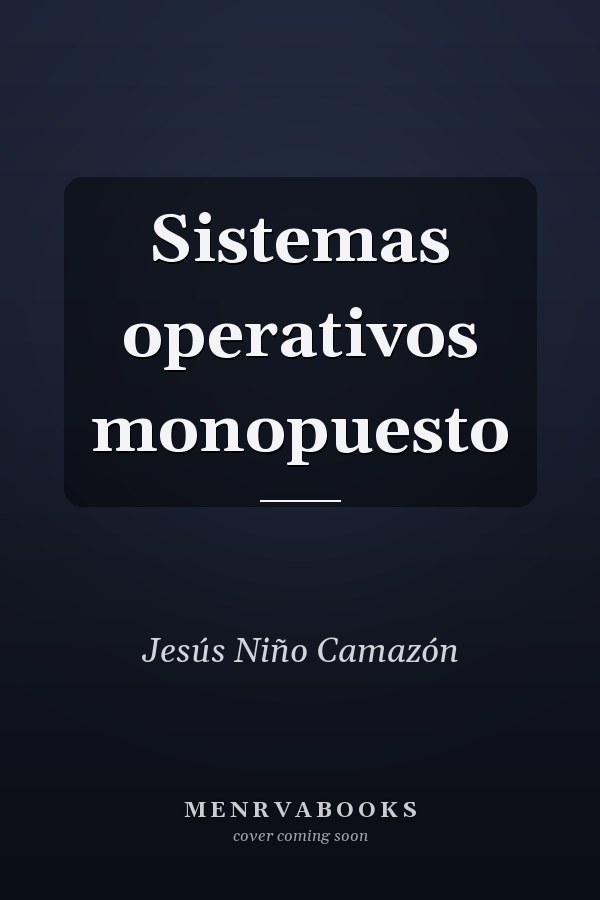 Sistemas operativos monopuesto