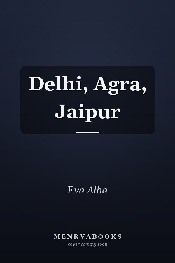 Delhi, Agra, Jaipur