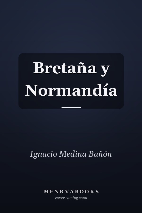 Bretaña y Normandía