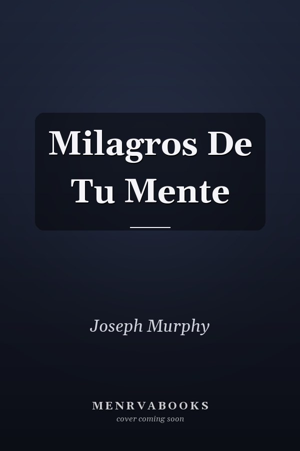 Milagros De Tu Mente