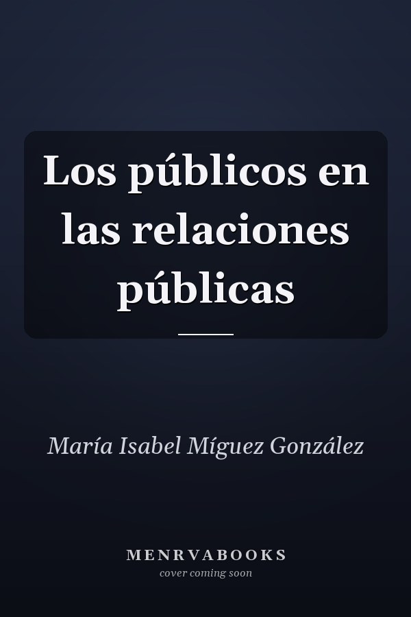 Los públicos en las relaciones públicas