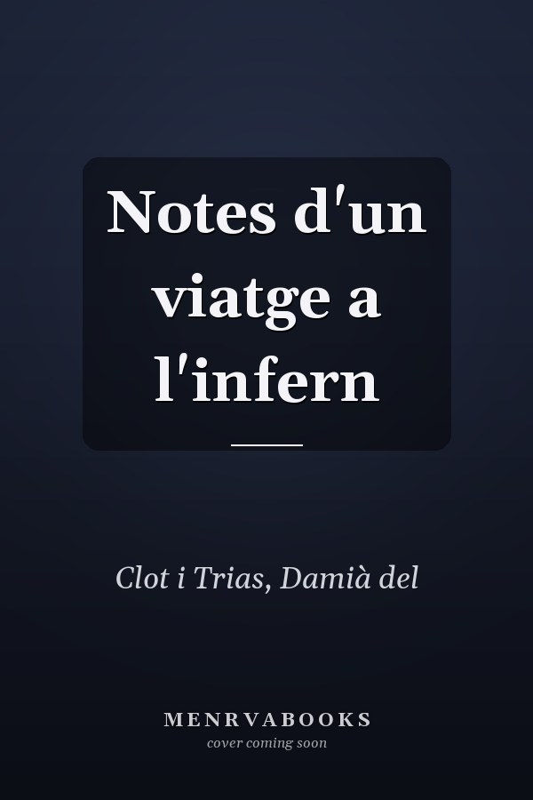 Notes d'un viatge a l'infern