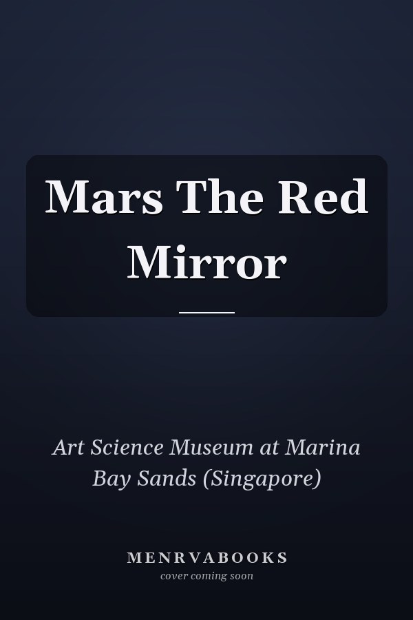 Mars The Red Mirror