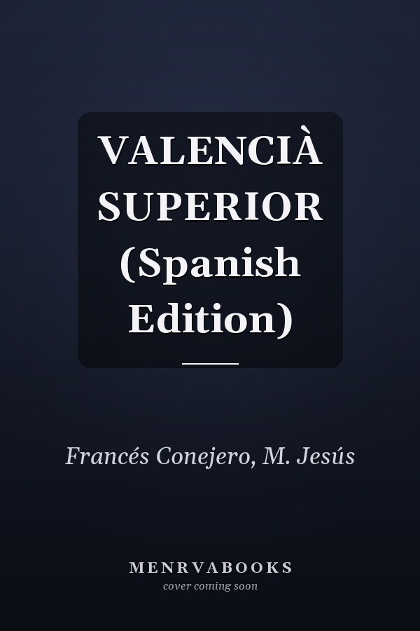 VALENCIÀ SUPERIOR (Spanish Edition)