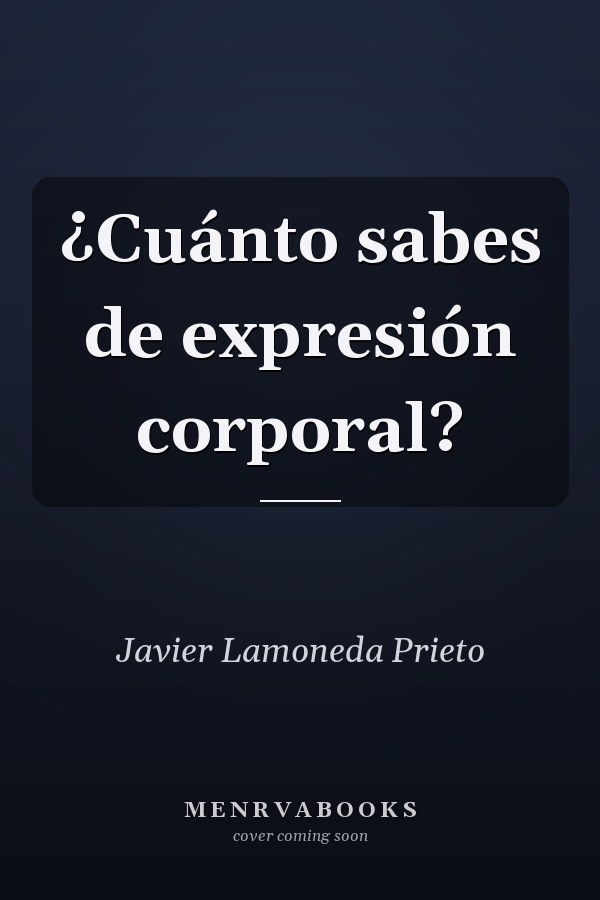 ¿Cuánto sabes de expresión corporal?