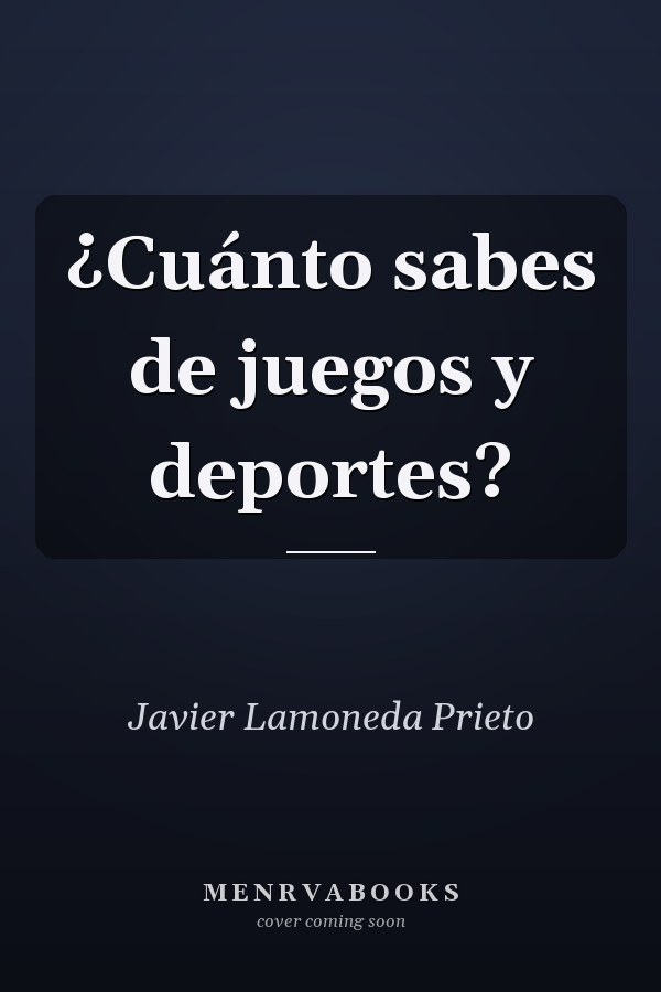 ¿Cuánto sabes de juegos y deportes?