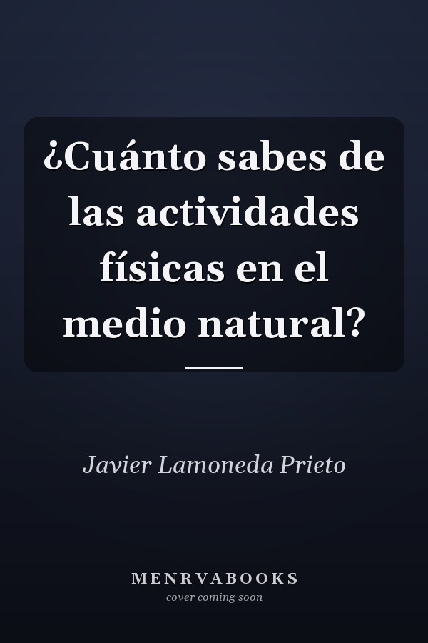 ¿Cuánto sabes de las actividades físicas en el medio natural?
